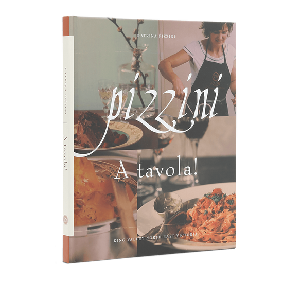 A tavola! Cookbook by Katrina Pizzini