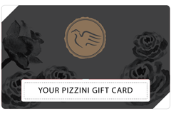 Pizzini Gift Voucher - you choose the amount